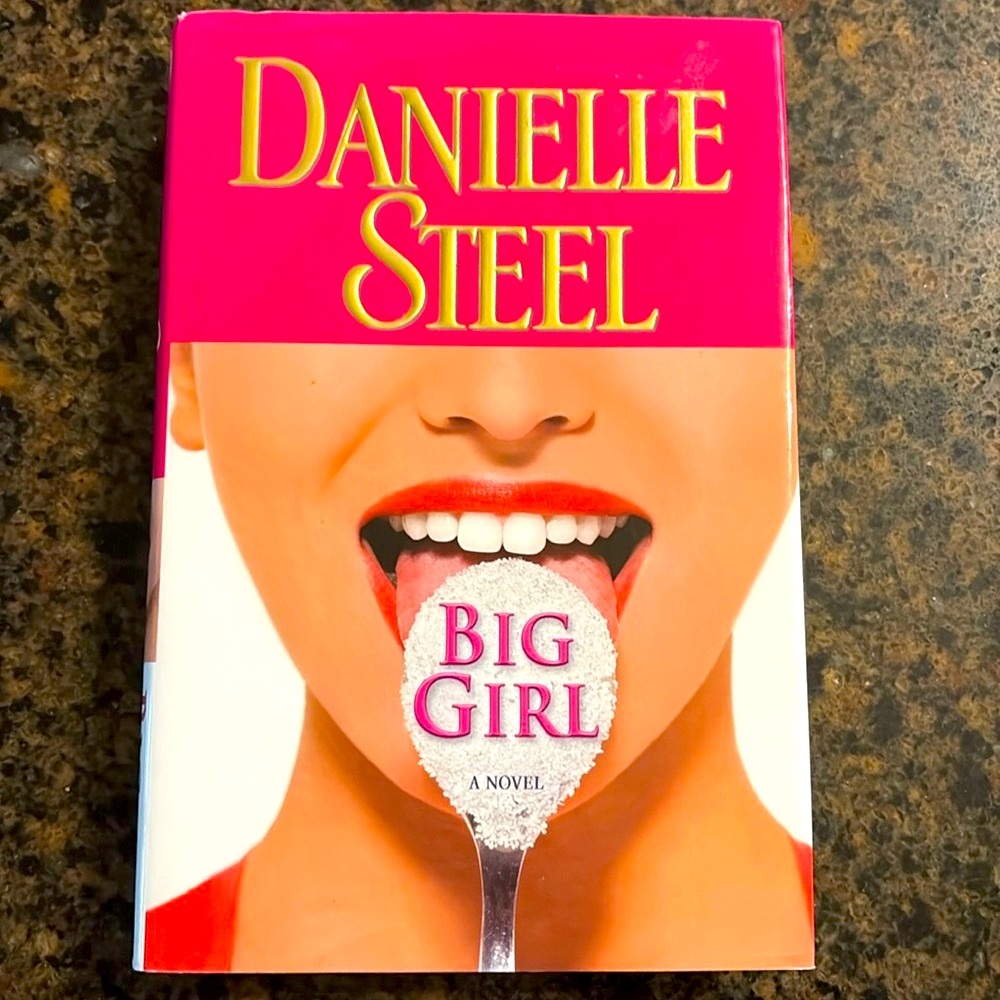 Danielle Steel - Big Girl - Hard Cover Book
